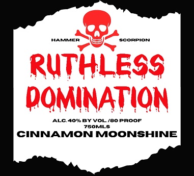Ruthless Domination Cinnamon Moonshine - NC ABC Commission